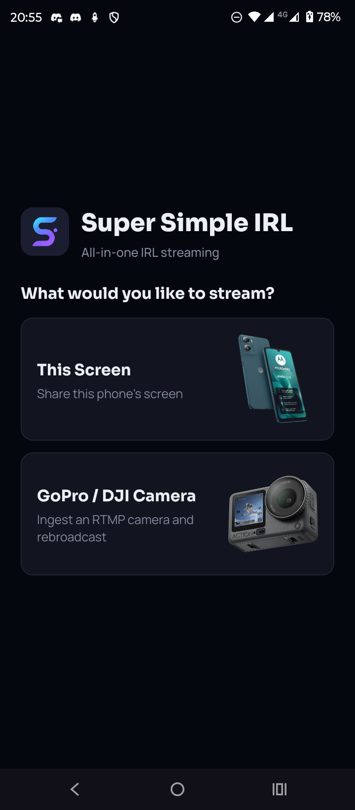 Super Simple IRL home screen asking what you would like to stream